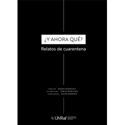 ¿Y ahora qué? Relatos de cuarentena