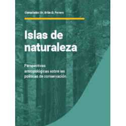 Islas de Naturaleza- Áreas Naturales Protegidas (ANP)