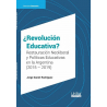Restauración neoliberal y políticas educativas en la Argentina: 2015 -2019